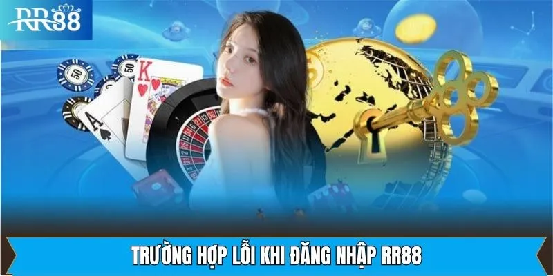 Sự cố thường gặp khi truy cập trang chủ nhà cái